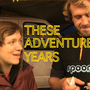 20120514145102-these_adventure_years