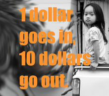 20130517142337-1_dollar_goes_in_10_dollars_goes_out
