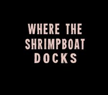 20130611124305-shrimpboattitlecard