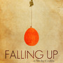 20120114184626-falling_up_poster_rough_indiegogo20120114-5455-blr1o2-0