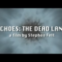 20120418160452-echoes_dead_land_title_shot