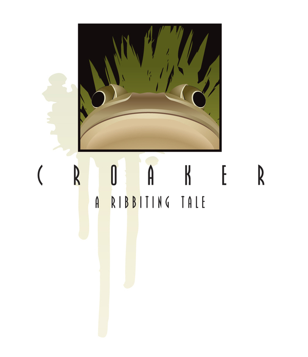 Croaker: A Ribbiting Tale / Croaker: A Ribbiting Tale